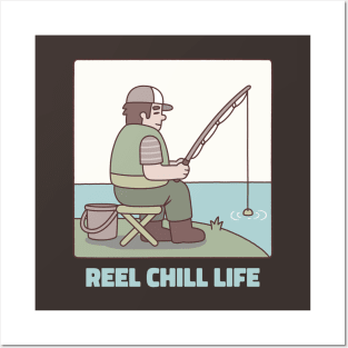 Funny Reel Chill Life Fishing Pun Posters and Art